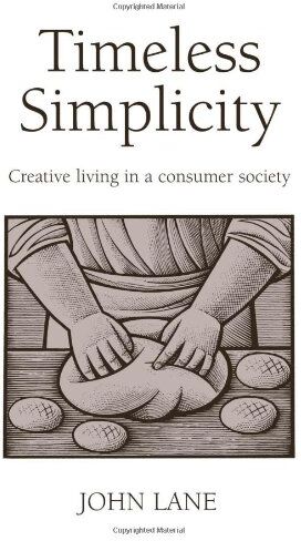 John Lang - Timeless Simplicity: Creating Living in a Consumer Society - Preis vom 09.10.2026 07:28:09 h