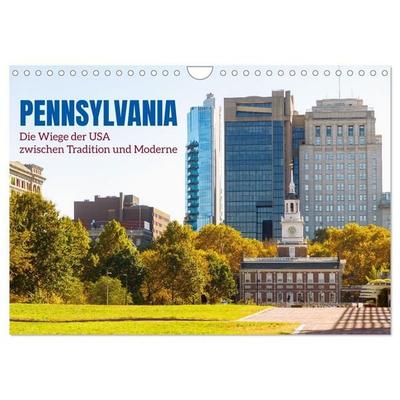 Pennsylvania. Die Wiege der USA zwischen Tradition und Moderne (Wandkalender 2027 DIN A4 quer), CALVENDO Monatskalender