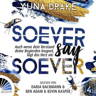 Soever Say Soever - Yuna Drake, Audio, 9783961543366