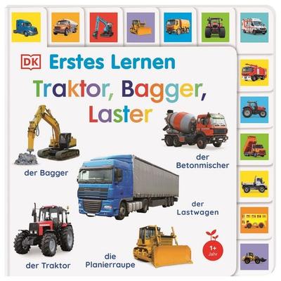 Erstes Lernen. Traktor, Bagger, Laster, Gebundene Ausgabe von DK Erstes Lernen, DK Verlag Dorling Kindersley, 978-3-8310-4745-1