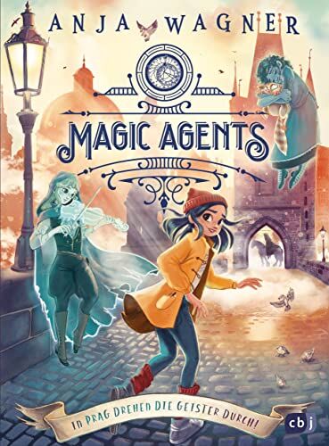 Anja Wagner - Magic Agents - In Prag drehen die Geister durch!: Eine magische Agentin auf ihrer zweiten Mission (Die Magic-Agents-Reihe, Band 2) - Preis vom 09.10.2026 07:28:09 h