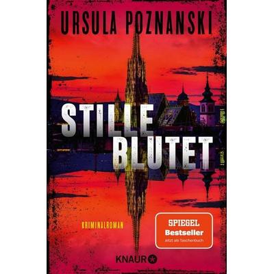 Stille blutet, Taschenbuch von Ursula Poznanski, Knaur Taschenbuch, 978-3-426-52398-8