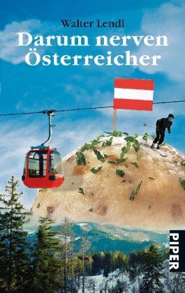 Walter Lendl - Darum nerven Österreicher - Preis vom 13.10.2026 11:25:28 h