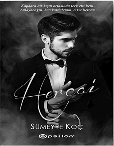 Sümeyye Koc - Hercai: Kapkara bir kışın ortasında terk etti beni. Anlayacağın, ben kardelenim, o ise hercai! - Preis vom 13.10.2026 11:25:28 h