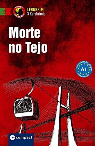 Aureliano Vilas Boas, Maria José - Morte no Tejo: Lernkrimi Kurzkrimi, Portugiesisch, A1 (Compact Lernkrimi - Kurzkrimis) - Preis vom 09.10.2026 07:28:09 h