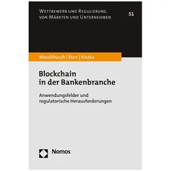 Blockchain in der Bankenbranche, Fachbücher von Julius Burr, Sabrina Kiszka, Gerd Waschbusch