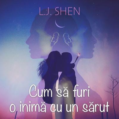 Cum să furi o inimă cu un sărut - L. J. Shen, Audio, 9789152143551