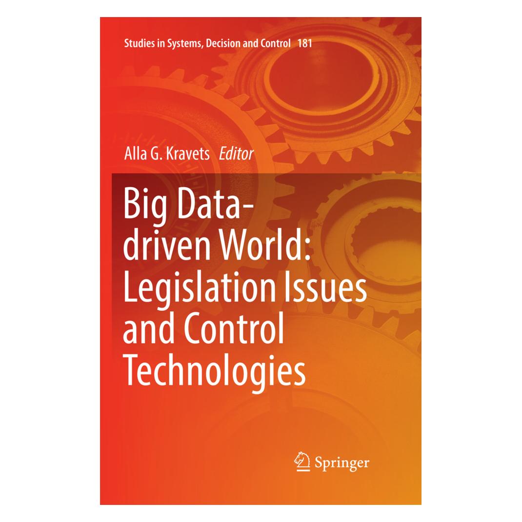 Springer Big Data-driven World: Legislation Issues and Control Technologies (Englisch, Softcover, Alla G. Kravets) (56103938)