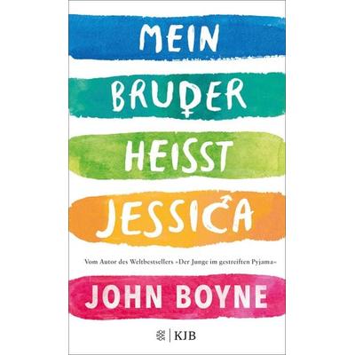 Mein Bruder heißt Jessica, Gebundene Ausgabe von John Boyne, Fischer Sauerländer, 978-3-7373-4219-3