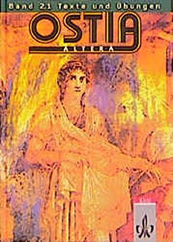 Ostia altera. Lateinisches Unterrichtswerk: Ostia altera, Bd.2/1, Texte und Übungen - Preis vom 10.10.2026 11:48:34 h