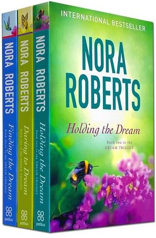 Little Brown Book Group Nora Roberts Dream Trilogy Collection 3 Books Set (Daring To Dream, Holding The Dream, Finding The Dream)