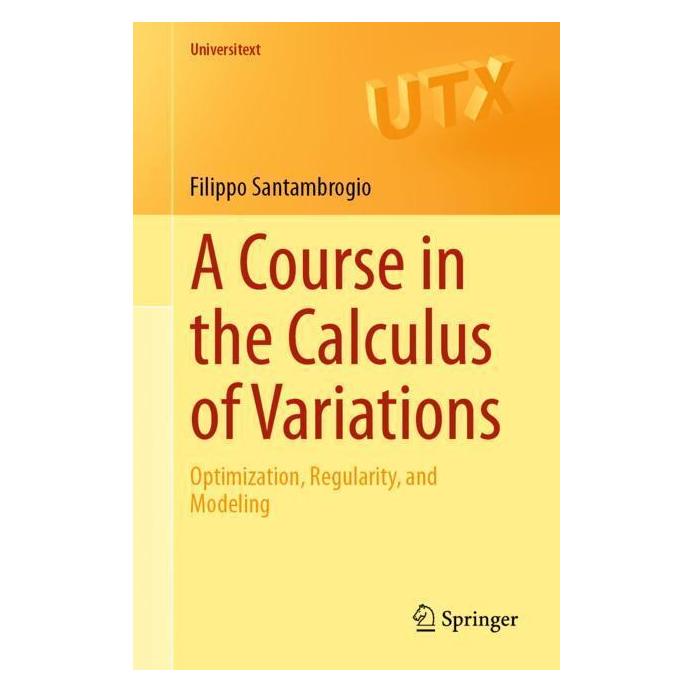 Springer A Course in the Calculus of Variations (Englisch, Softcover, Filippo Santambrogio) (56968539)