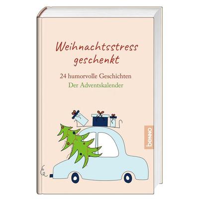 Weihnachtsstress geschenkt, Gebundene Ausgabe von , St. Benno, 978-3-7462-6625-1