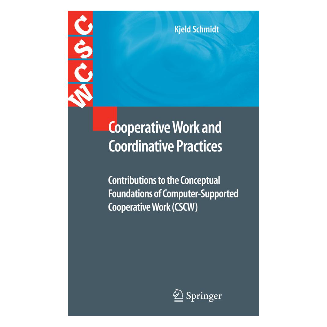 Springer Cooperative Work and Coordinative Practices (Englisch, Softcover, Kjeld Schmidt) (55521111)