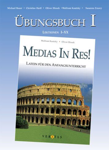 Michael Bauer - Medias in res! Übungsbuch 1: Zu den Lektionen 1 bis 20 - Preis vom 19.10.2026 19:33:35 h