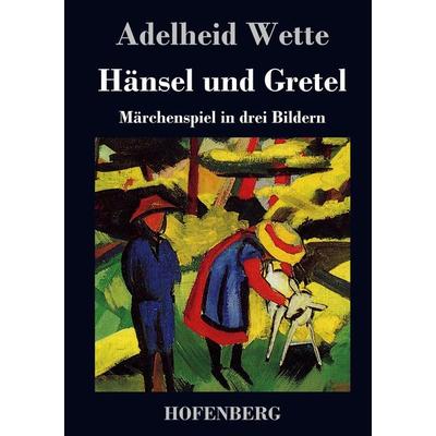 Hänsel und Gretel -