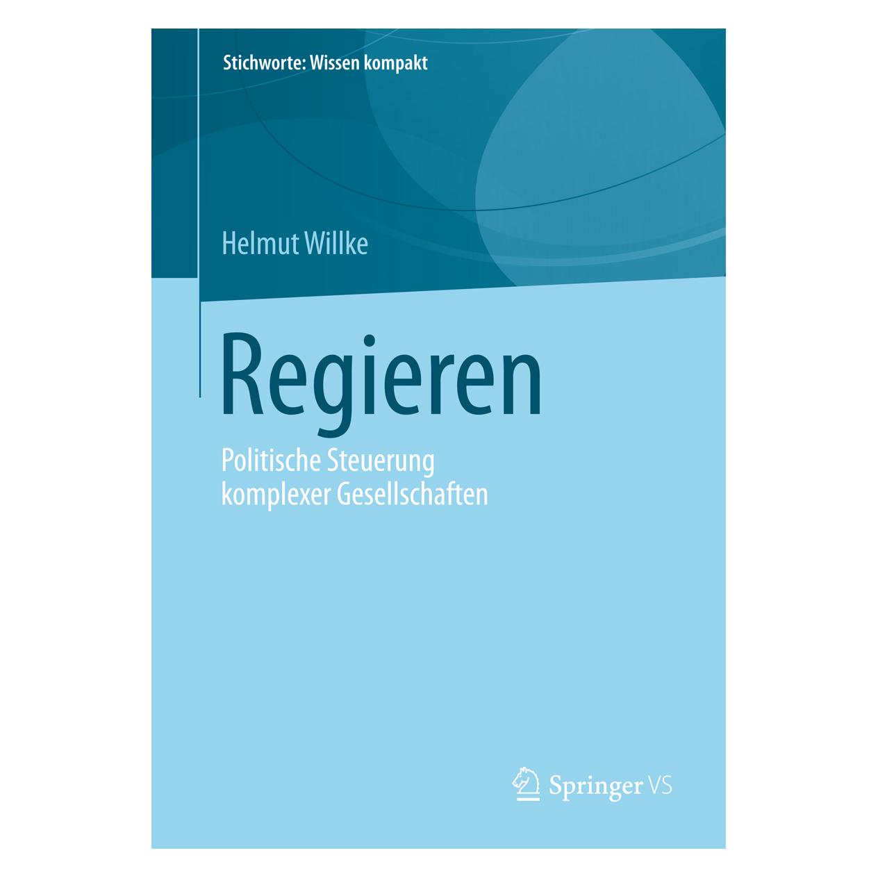 Springer Regieren (Deutsch, Softcover, Helmut Willke) (55541958)