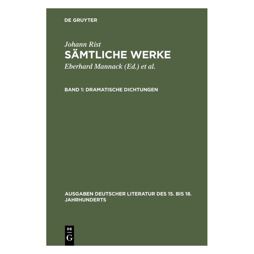 De Gruyter Rist:Sämtliche Werke.1 (Deutsch, Hardcover, Johann Rist) (67709810)