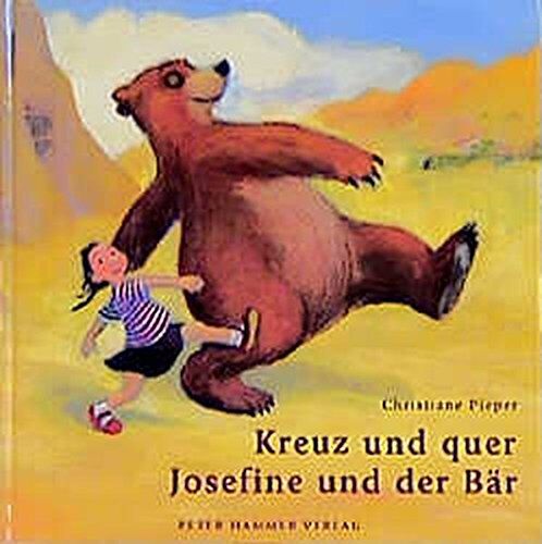 Christiane Pieper - Kreuz und quer, Josefine und der Bär - Preis vom 11.10.2026 15:43:13 h
