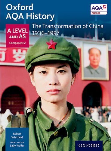 Sally Waller - Oxford AQA History for A Level: The Transformation of China 1936-1997 - Preis vom 01.10.2026 17:08:56 h