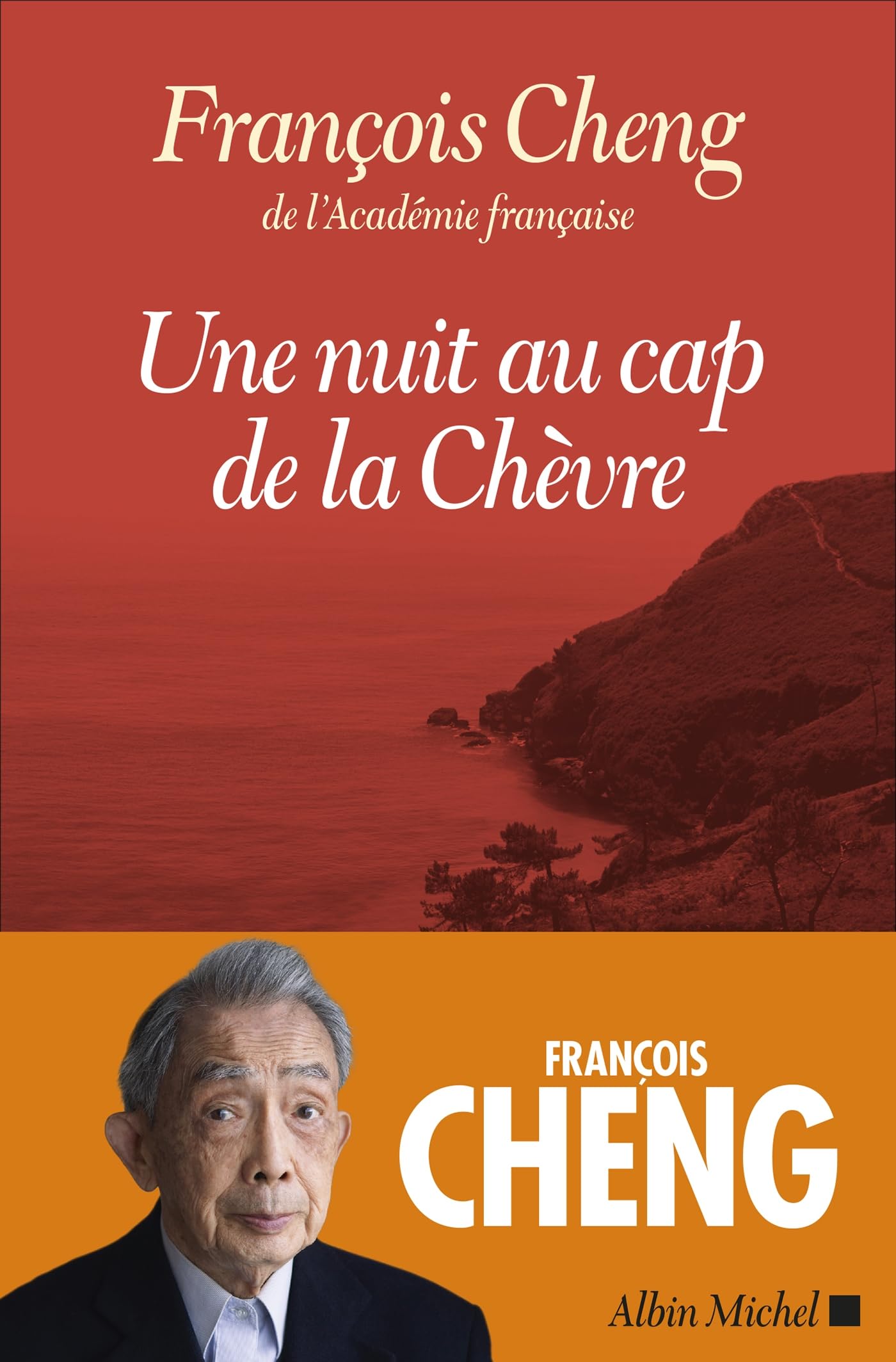 François Cheng - Une nuit au cap de la Chèvre - Preis vom 09.10.2026 07:28:09 h