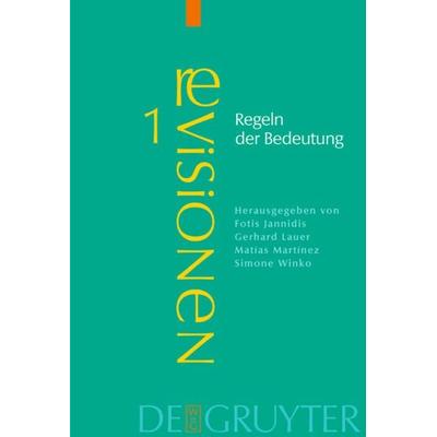 Regeln der Bedeutung, Gebundene Ausgabe von Fotis Jannidis,Gerhard Lauer,Matias Martinez, De Gruyter, 978-3-11-017558-5