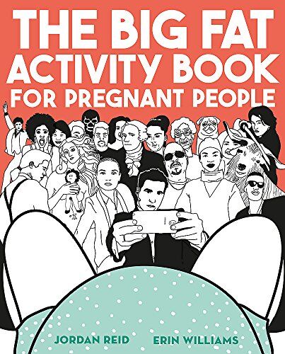 Jordan Reid - The Big Fat Activity Book for Pregnant People - Preis vom 10.10.2026 11:48:34 h
