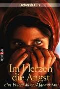 Deborah Ellis - Im Herzen die Angst - Eine Flucht aus Afghanistan: Eine Flucht durch Afghanistan - Preis vom 09.10.2026 07:28:09 h