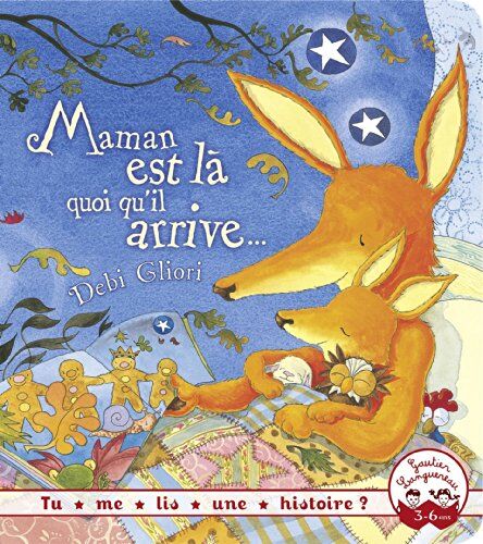 Debi Gliori - Maman est là quoi qu'il arrive... - Preis vom 09.10.2026 07:28:09 h