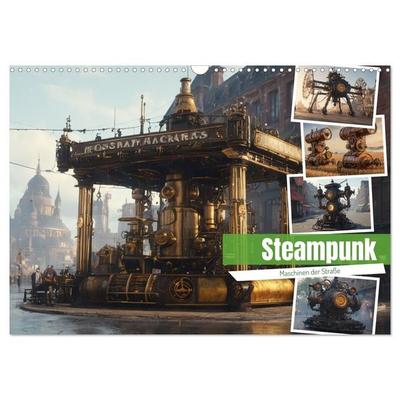 Steampunk Maschinen der Straße (Wandkalender 2027 DIN A3 quer), CALVENDO Monatskalender