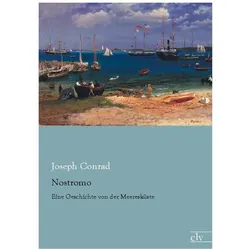 Nostromo, Belletristik von Joseph Conrad