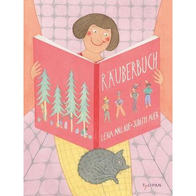 Räuberbuch, Gebundene Ausgabe von Lena Anlauf, Tulipan, 978-3-86429-639-0