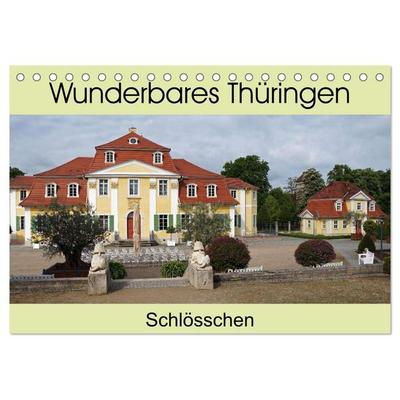 Wunderbares Thüringen - Schlösschen (Tischkalender 2026 DIN A5 quer), CALVENDO Monatskalender