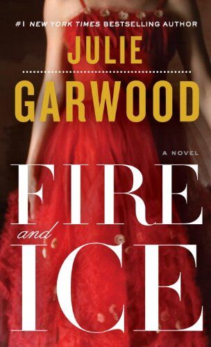 Julie Garwood - Fire and Ice: A Novel - Preis vom 10.10.2026 11:48:34 h