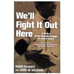 Chanoff:We'll Fight It Out Here - A His, Belletristik von Louis W. Sullivan, David Chanoff