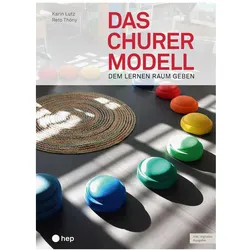 Das Churermodell (Print inkl. E-Book Edubase), Fachbücher von Reto Thöny, Karin Lutz