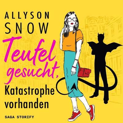 Teufel gesucht, Katastrophe vorhanden - Allyson Snow, Audio, 9788728287859