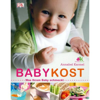 Babykost, Taschenbuch von Annabel Karmel, DK Verlag Dorling Kindersley