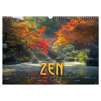 ZEN - Eine Reise zu sich selbst (Wandkalender 2026 DIN A3 quer), CALVENDO Monatskalender
