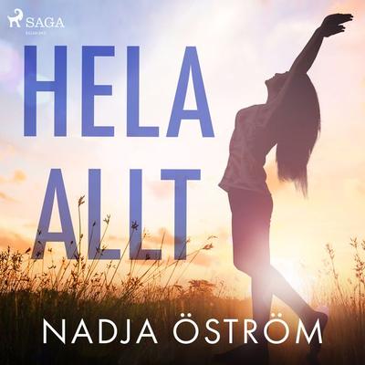 Hela allt - Nadja Öström, Audio, 9788726546507