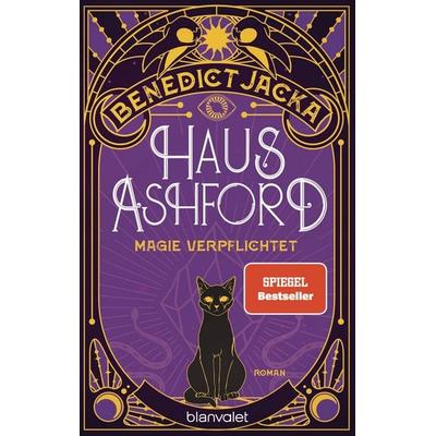 Haus Ashford - Magie verpflichtet, Taschenbuch von Benedict Jacka, Blanvalet, 978-3-7341-6393-7