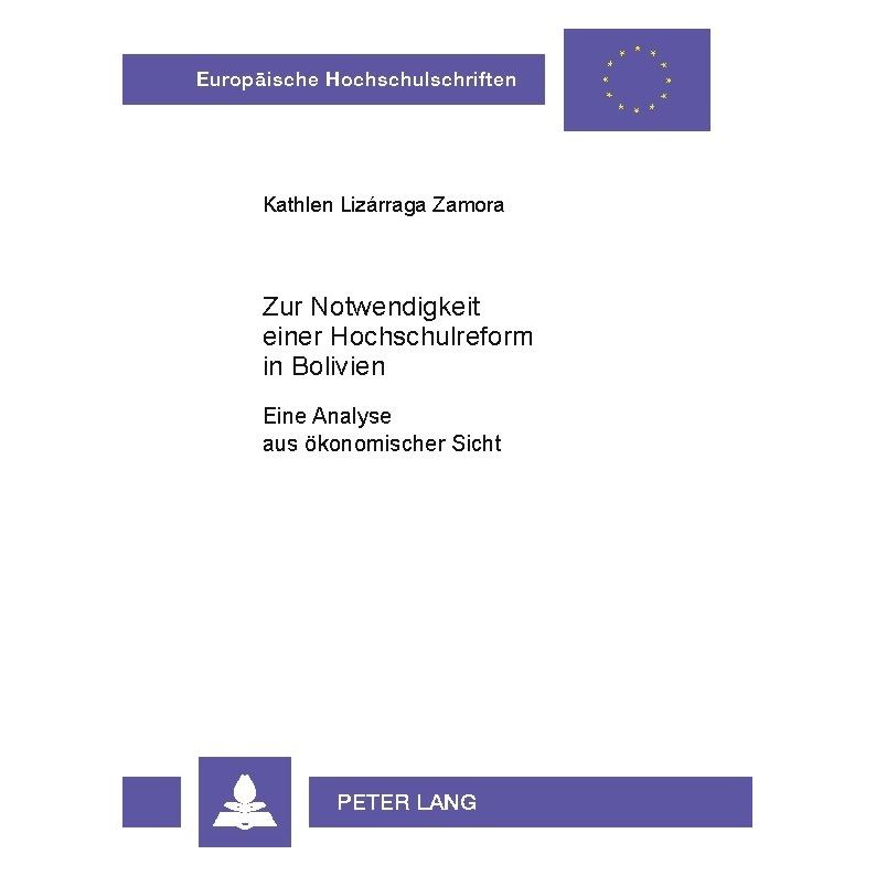 Peter Lang Zur Notwendigkeit einer Hochschulreform in Bolivien (Softcover, Kathleen Lizrraga Zamora) (56024724)