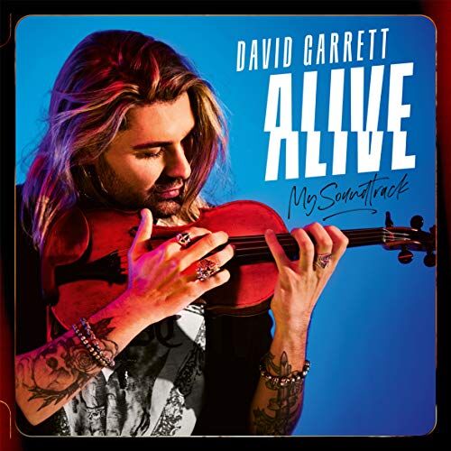 David Garrett - Alive - My Soundtrack - Preis vom 05.10.2026 03:47:11 h
