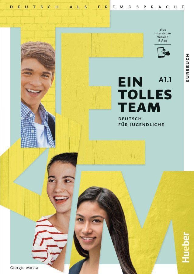 Giorgio Motta - Ein tolles Team A1.1: Deutsch für Jugendliche.Deutsch als Fremdsprache / Kursbuch plus interaktive Version - Preis vom 01.10.2026 17:08:56 h