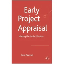 Early Project Appraisal, Fachbücher von Knut Samset, K. Samset, K Samset