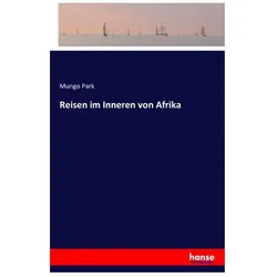 Reisen im Inneren von Afrika, Ratgeber von Mungo Park
