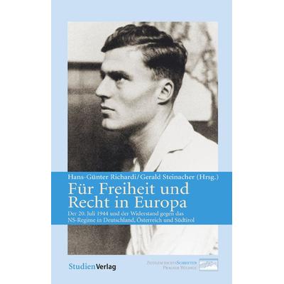 Für Freiheit und Recht in Europa, Gebundene Ausgabe von Hans-Günter Richardi, Studien Verlag, 978-3-7065-4634-8