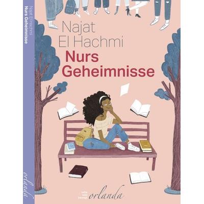 Nurs Geheimnisse, Gebundene Ausgabe von Najat El Hachmi, Orlanda Verlag GmbH, 978-3-949545-91-7