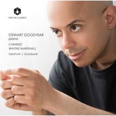 GOODYEAR: Chineke! - Stewart Goodyear, CD