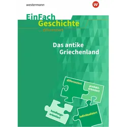Das antike Griechenland. EinFach Geschichte... differenziert, Schulbücher von Achim Rosenthal